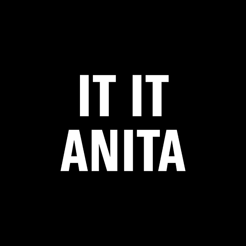 IT IT ANITA