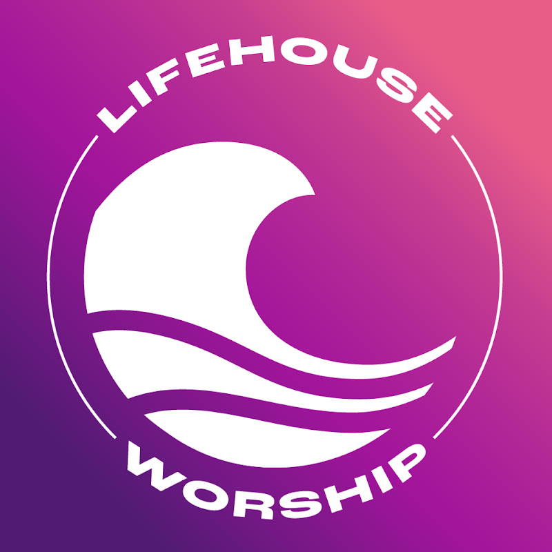Lifehouse Worship