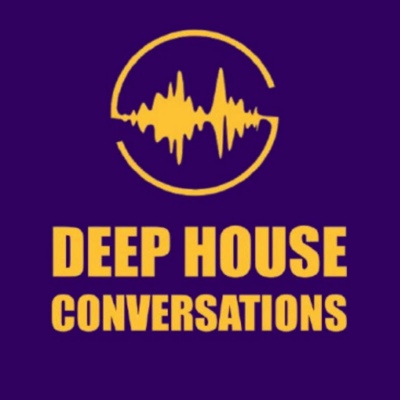Deep House Conversations