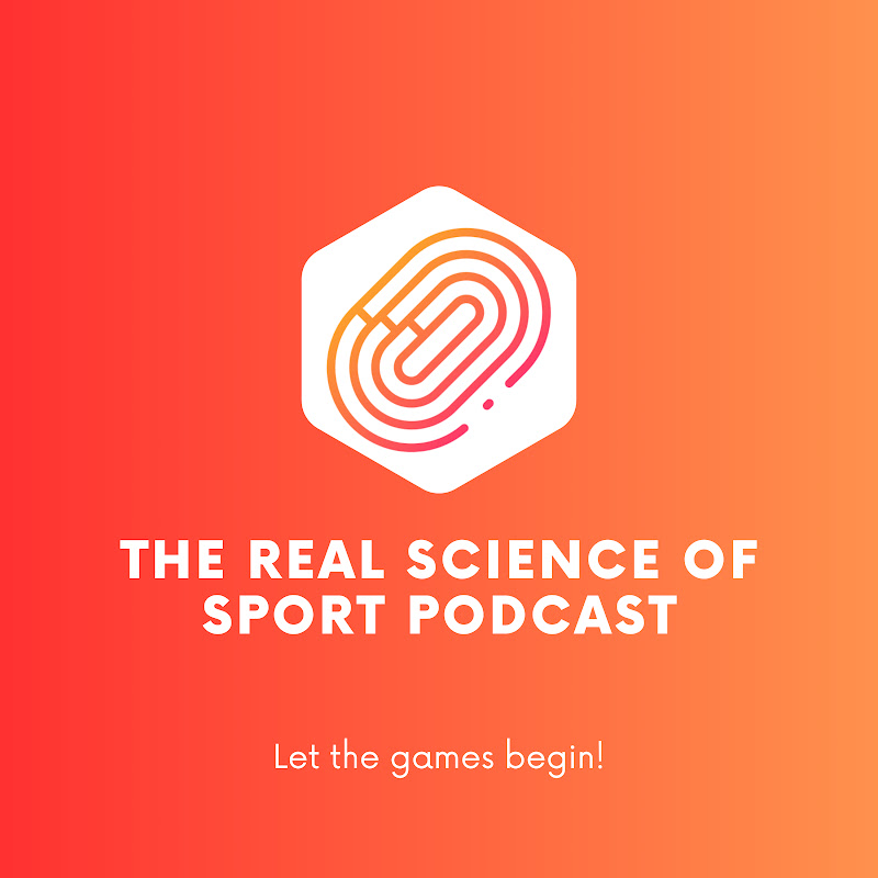 The Real Science of Sport Podcast