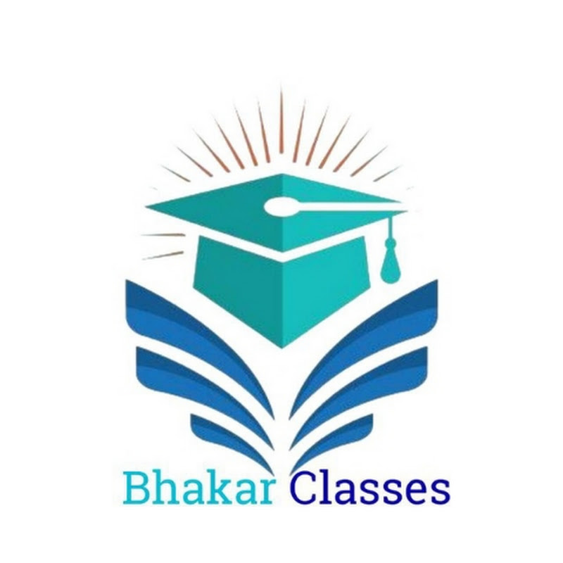 BHAKAR CLASSES