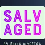 SALV AGED by Bella Kingston