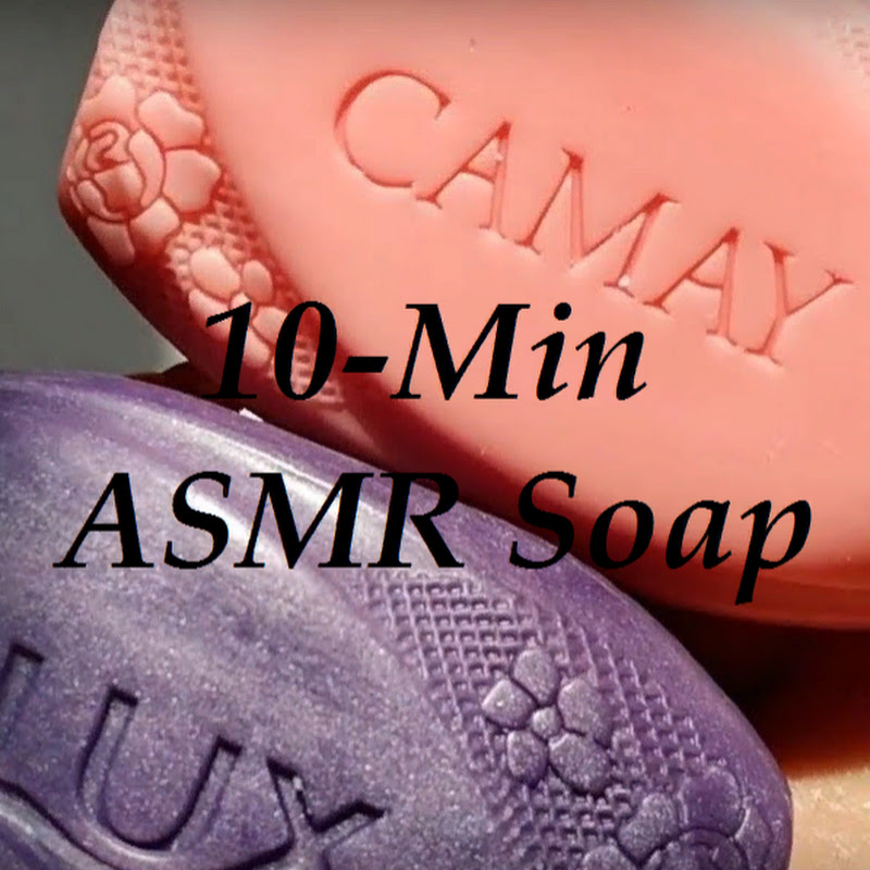 10-Min ASMR Soap