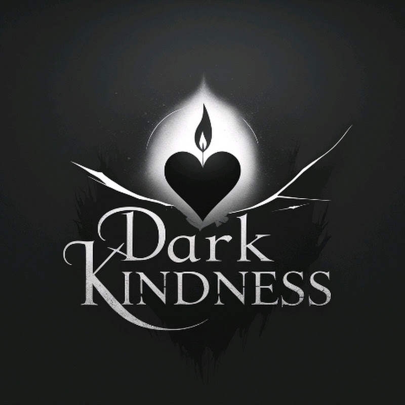 Dark Kindness