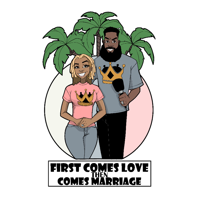 First comes Love then comes Marriage