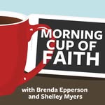 Morning Cup of Faith Podcast