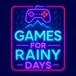 Games For Rainy Days
