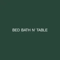 Bed Bath N' Table