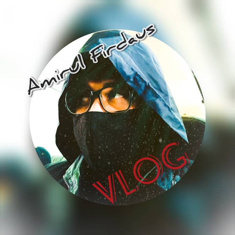Amirul Firdaus Vlog