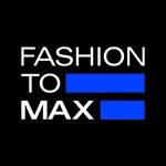FASHION TO MAX