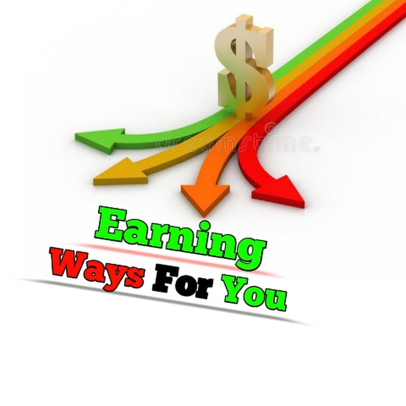 Earning Ways For You