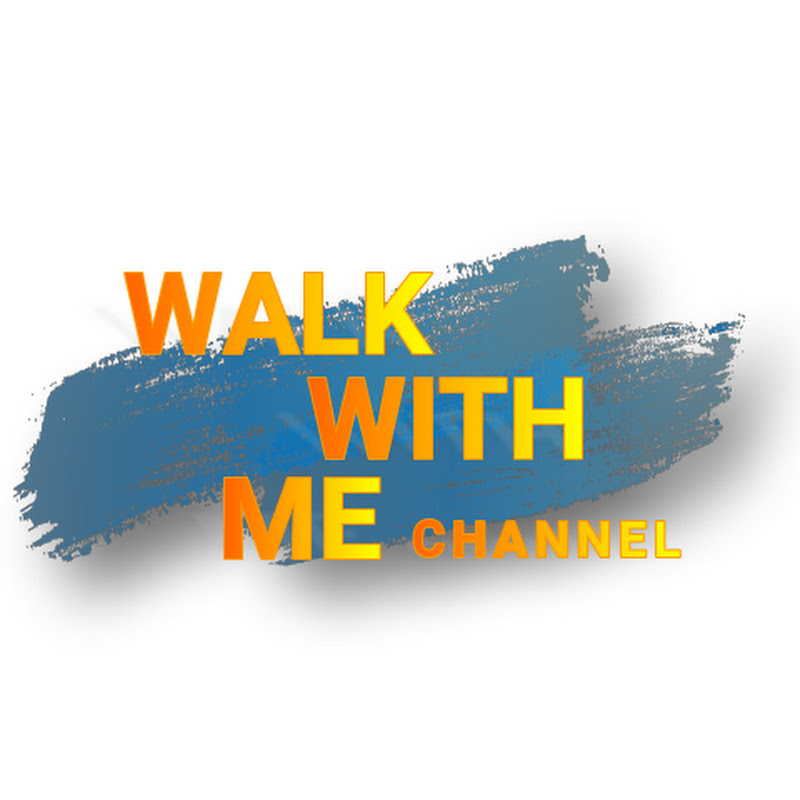 Walk With Me Channel