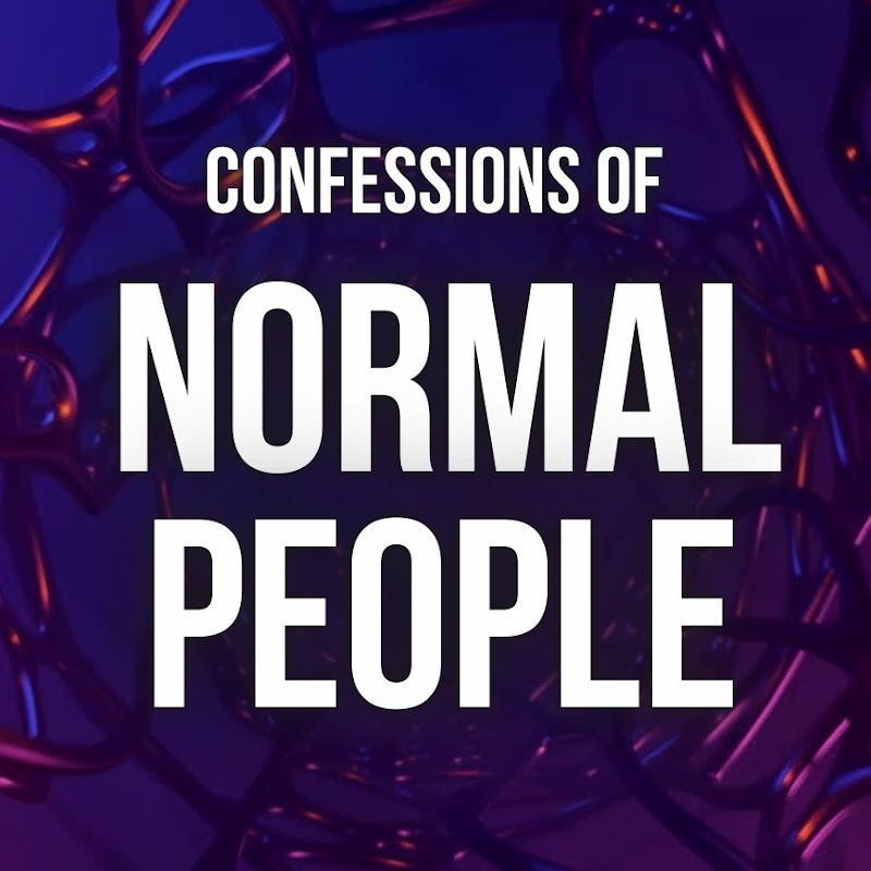 Confessions of Normal People