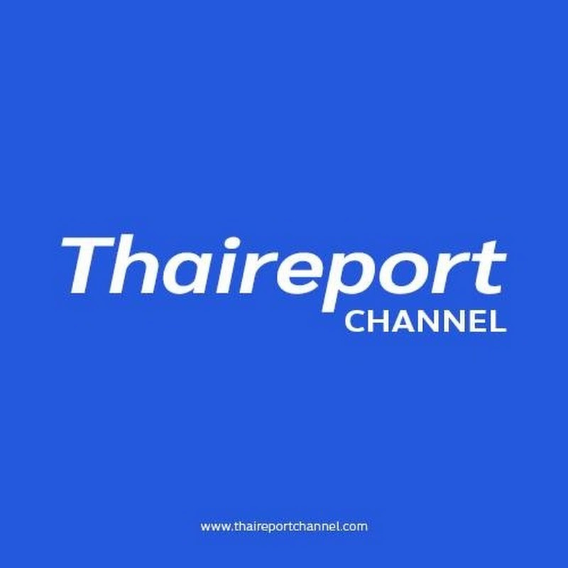 Thaireport Channel