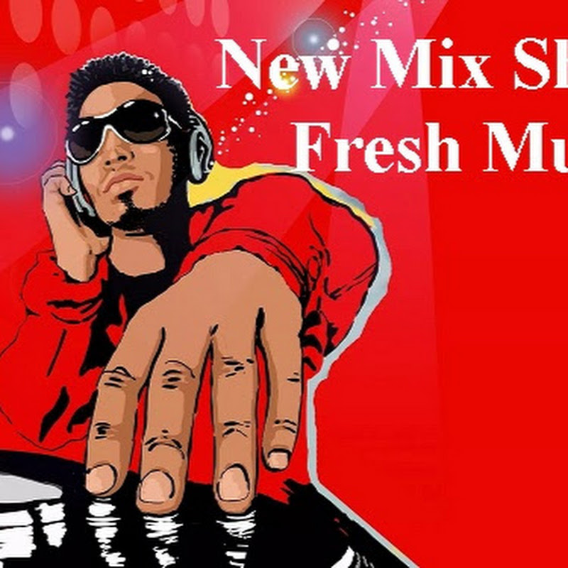 New Mix Shop Fresh Music