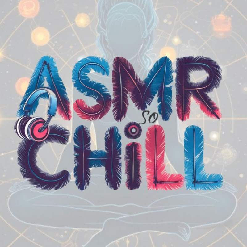 ASMR sochill