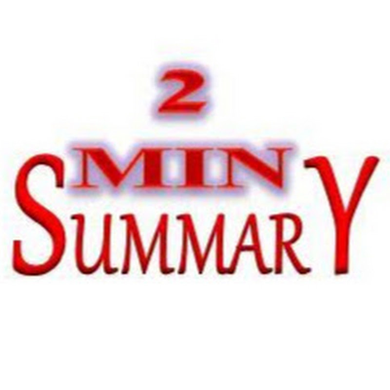 2 Min Summary