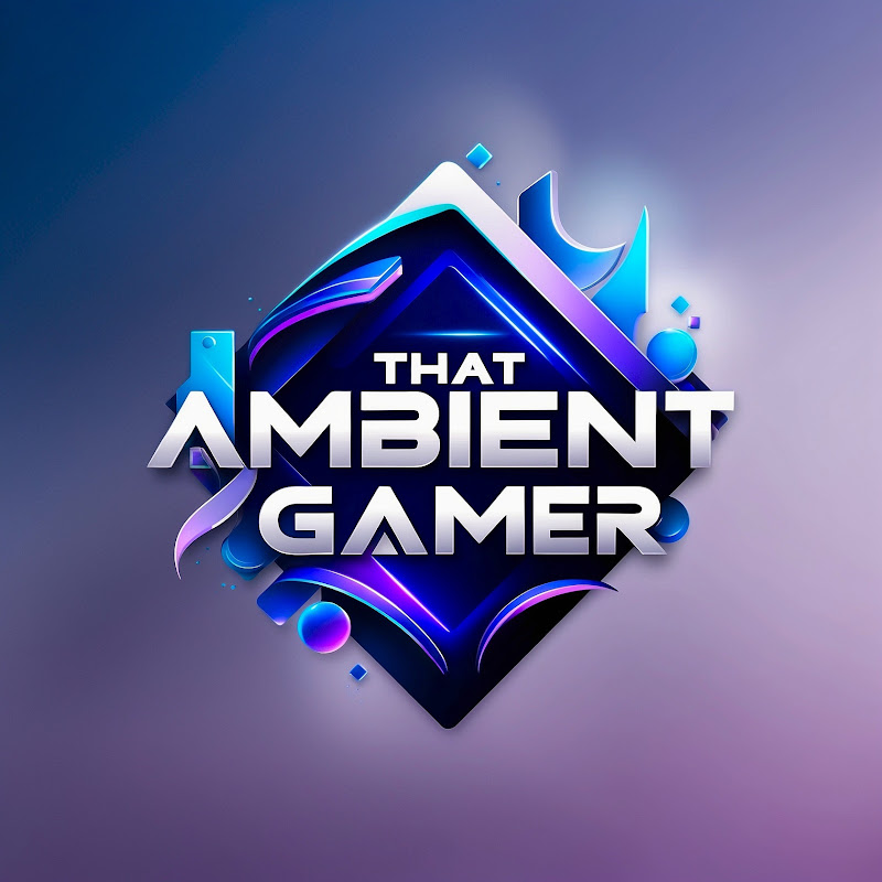 That Ambient Gamer