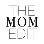 The Mom Edit