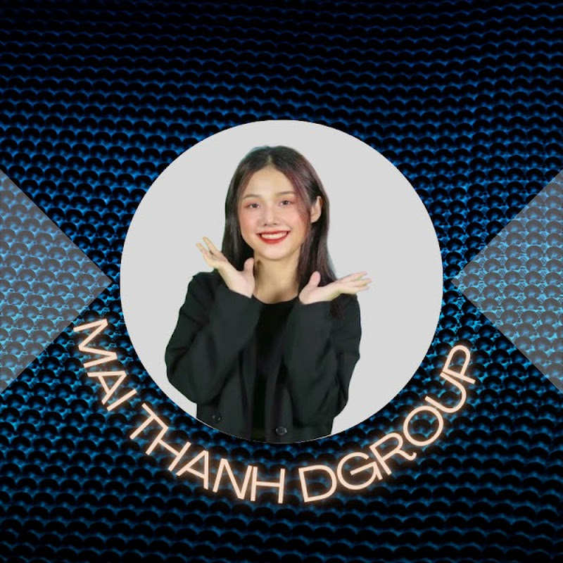 Mai Thanh Dgroup