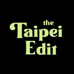 The Taipei Edit | Arts, Food, Events, Culture