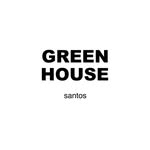 Green House Santos