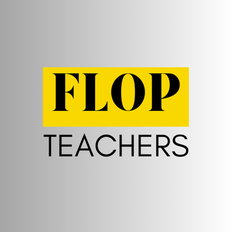 Flop Teachers