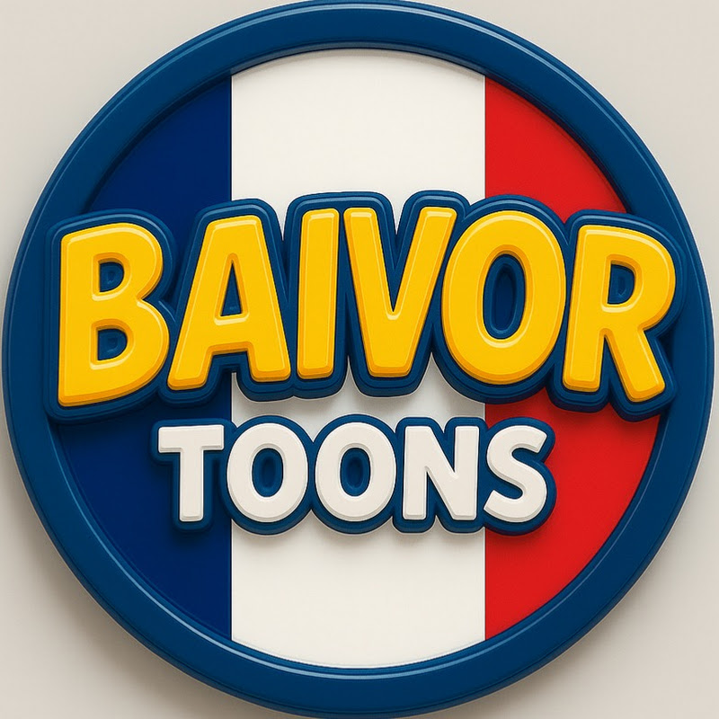 Baivor Toons Français