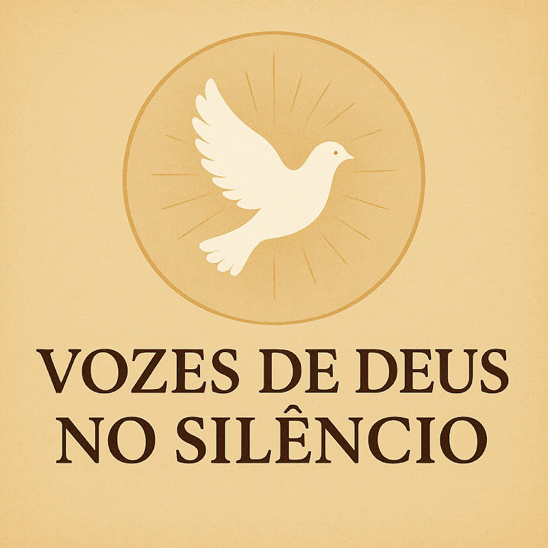 Vozes de Deus no Silêncio