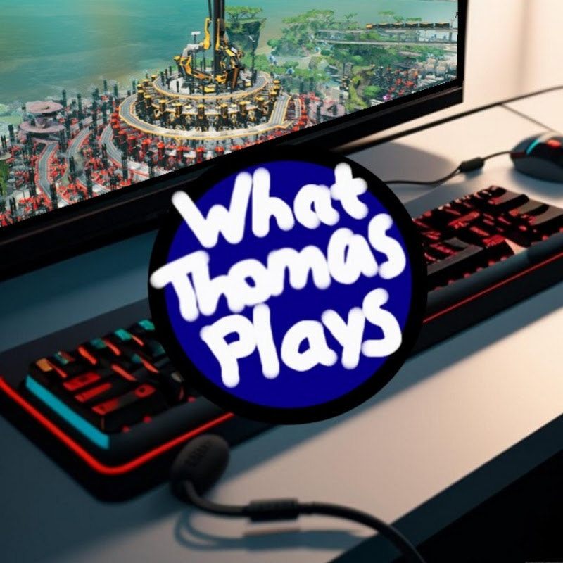 What Thomas Plays