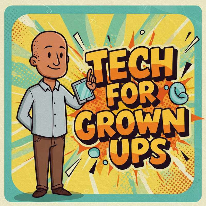 Tech 4 Grown-Ups