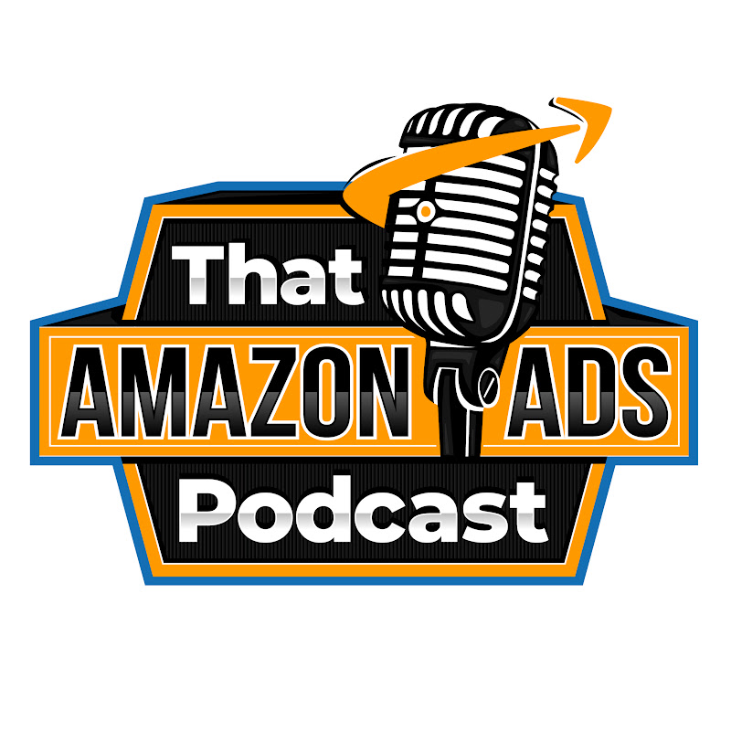That Amazon Ads Podcast