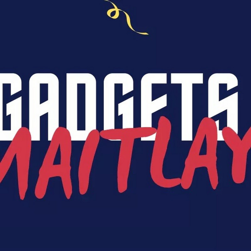 Gadgets Maitlay