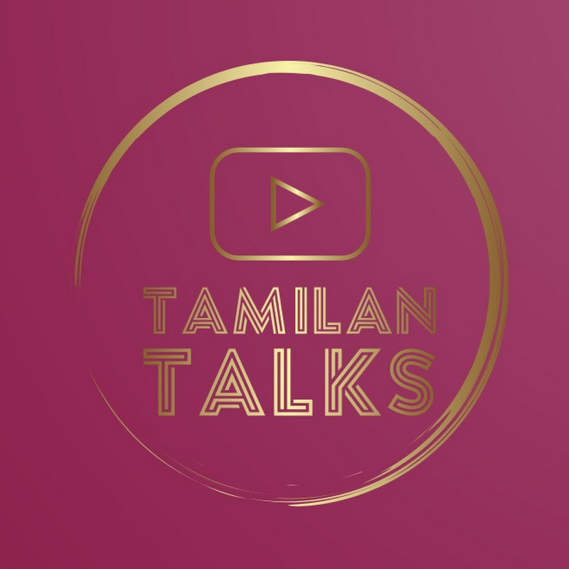 TAMILAN TALKS