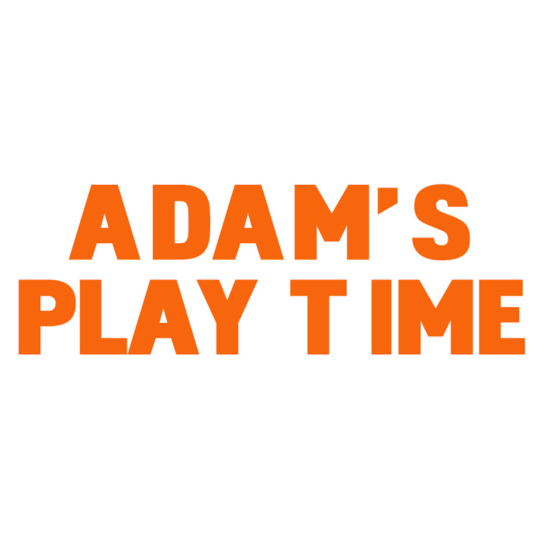 ADAM'S PLAYTIME