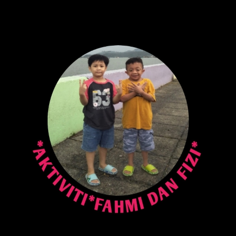 Fahmi & Fizi terbaru