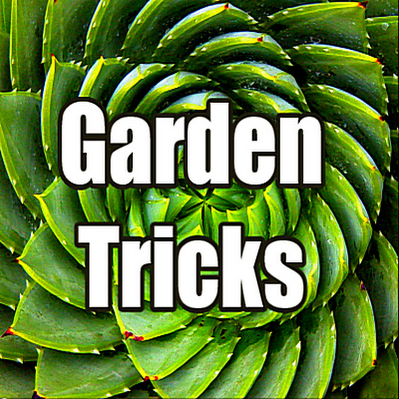 Garden Tricks