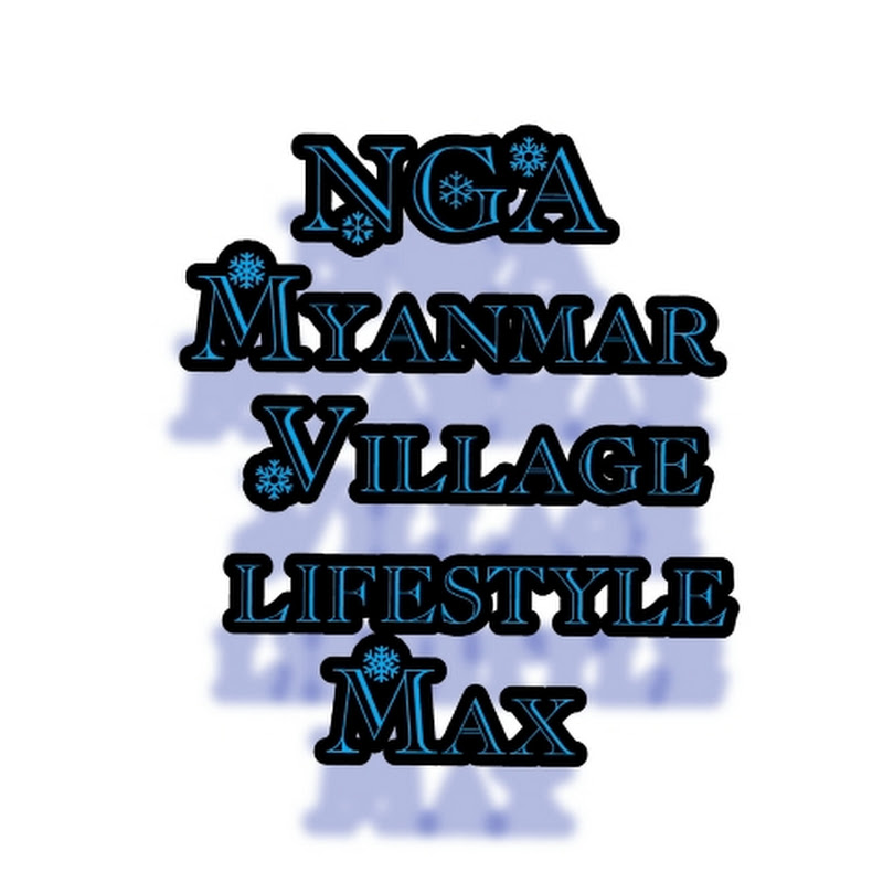 Naga Myanmar village lifestyle max