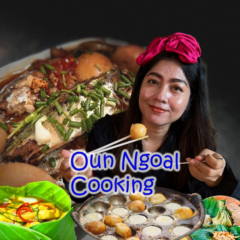 Oun Ngoal Cooking 