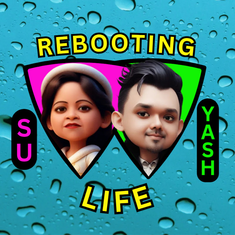 Rebooting Life - SuYash