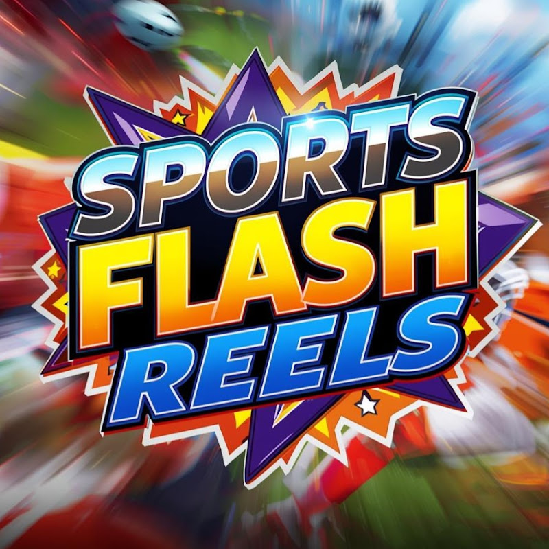 Sports Flash Reels