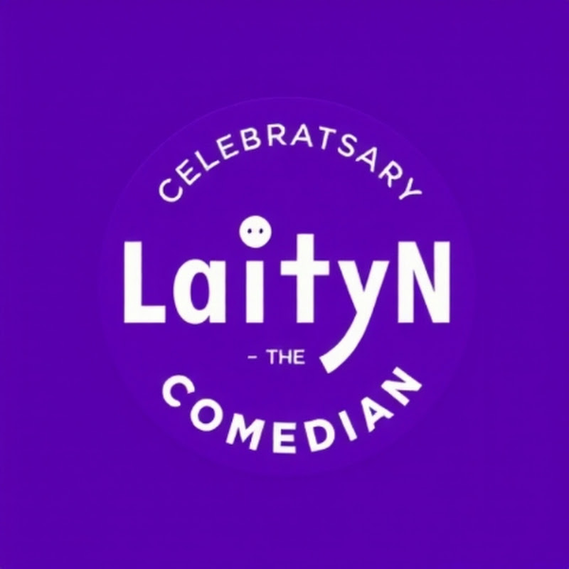 Laityn the Comedian