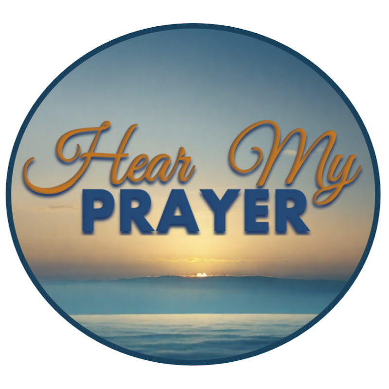 Hear My Prayer