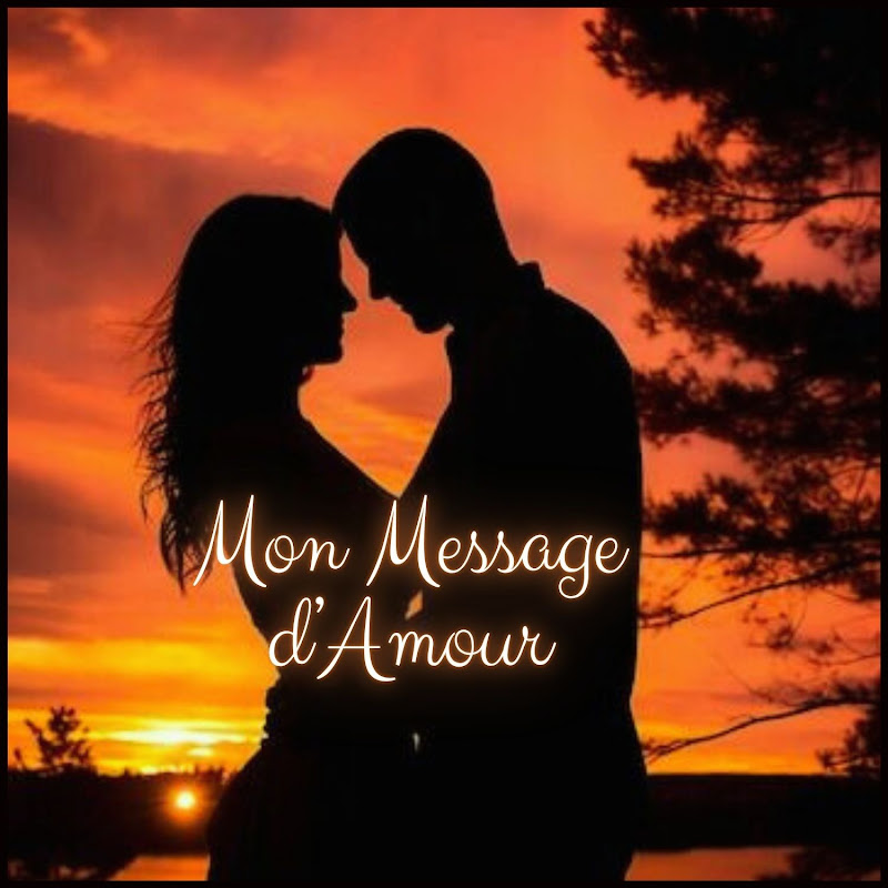 Message d'Amour Pour Toi