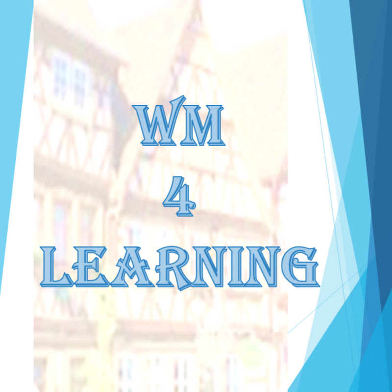 Wm 4 Learning