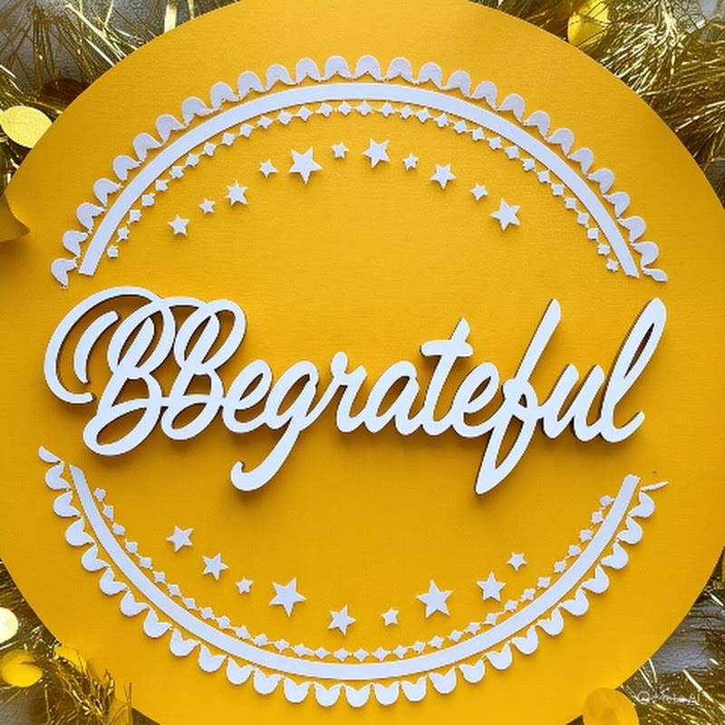 Bbegrateful