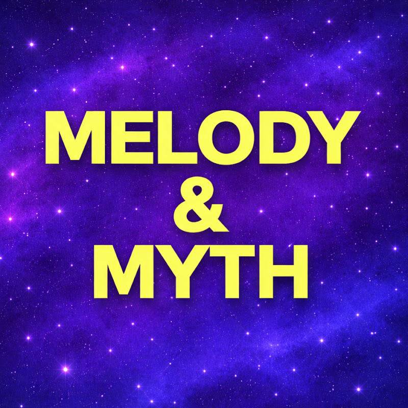 Melody & Myth