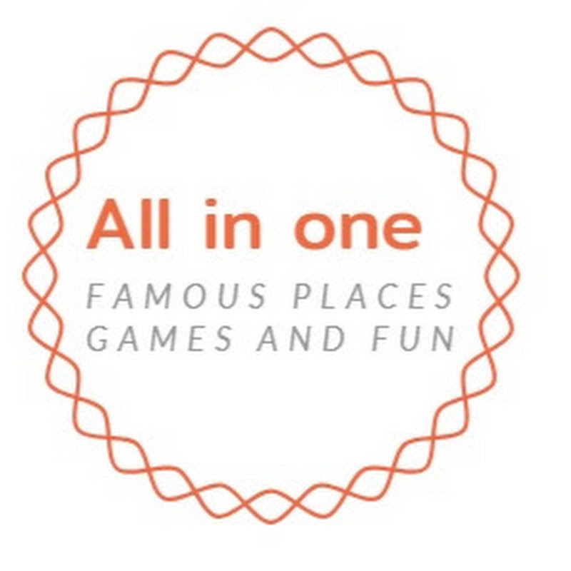 All In One , Famous Places, Games and Fun.