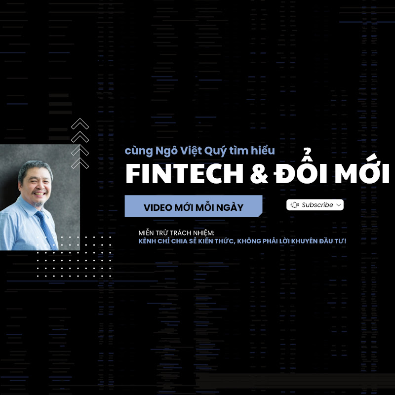 NGÔ VIỆT QUÝ FINTECH ĐỔI MỚI