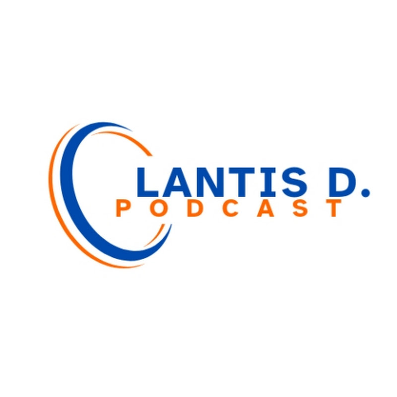 Clantis D. Podcast 